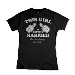 iMAGE T-shirt Questa Ragazza Si Sta per SPOSARE Matrimonio