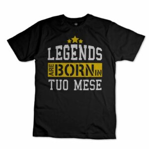 iMAGE T-shirt Le Leggende sono nate a (tuo mese) personalizza il mese