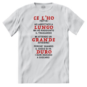 T-shirt Lungo Grande Duro divertente