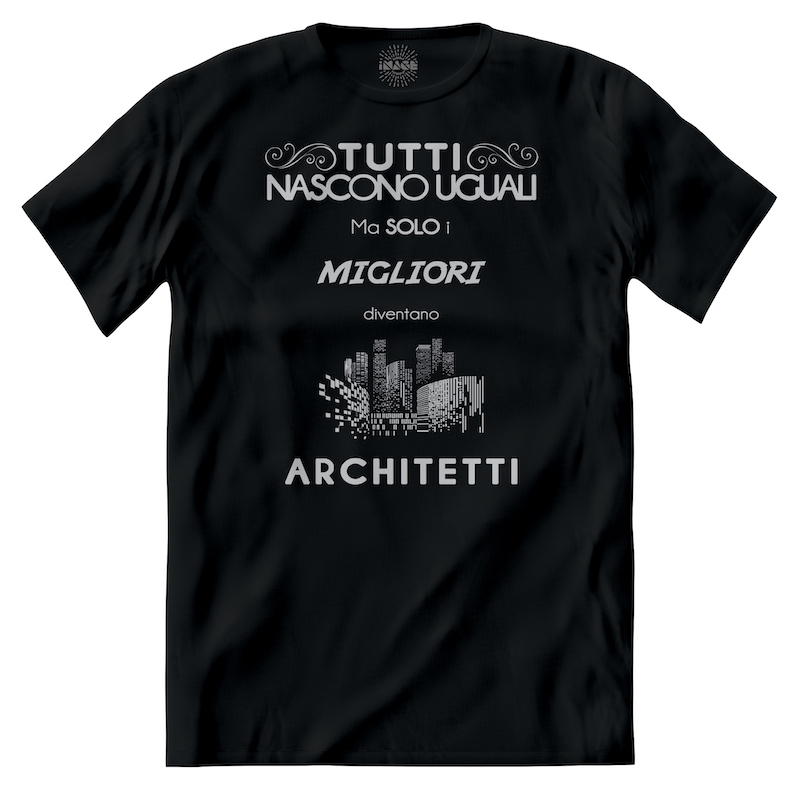 iMAGE T shirt Solo i Migliori Diventano Architetti iMAGE