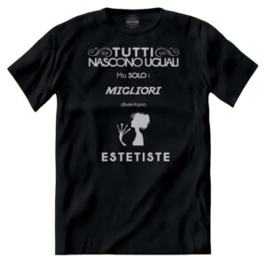 T-shirt Solo le Migliori Diventano Estetiste