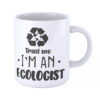 iMAGE Tazza Credimi, sono un ecologista